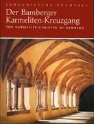 Der Bamberger Karmeliten-Kreuzgang