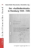 Der "Ausländereinsatz" in Flensburg 1939 - 1945