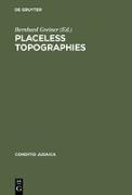 Placeless Topographies