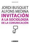 Invitación a la sociología de la comunicación