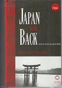 Japan and Back: And Places Elsewhere