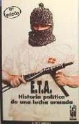 ETA, historia política de una lucha armada 1