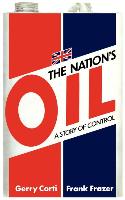 The Nation's Oil: A Story of Control