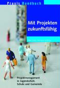 Mit Projekten zukunfstfähig