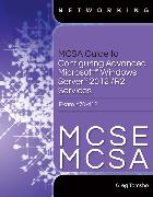 McSa Guide to Configuring Advanced Microsoft Windows Server 2012 /R2 Services, Exam 70-412