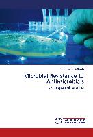 Microbial Resistance to Antimicrobials