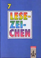 Lesezeichen - Lesebuch für bayerische Gymnasien - Neuausgabe. 7. Schuljahr. Schülerbuch