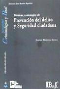 Políticas y estrategias de prevención del delito y seguridad ciudadana