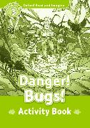 Oxford Read and Imagine: Level 3:: Danger! Bugs! activity book