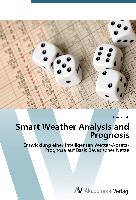 Smart Weather Analysis and Prognosis