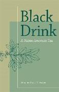 Black Drink: A Native American Tea