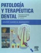 Patología y terapéutica dental. 2ª Edición