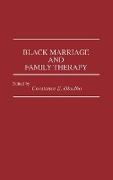 Black Marriage and Family Therapy