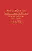 Bakhtin, Stalin, and Modern Russian Fiction