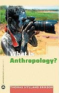 What is Anthropology?