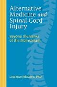 Alternative Medicine and Spinal Cord Injury