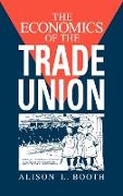 The Economics of the Trade Union