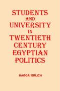 Students and University in 20th Century Egyptian Politics