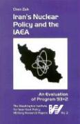 Iran's Nuclear Policy and the IAEA: An Evaluation of Program 93+2