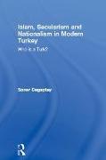 Islam, Secularism and Nationalism in Modern Turkey