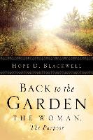 Back to the Garden, the Woman, the Purpose