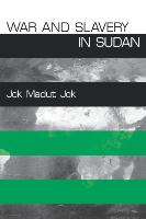 War and Slavery in Sudan