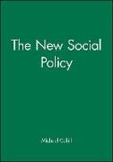 The New Social Policy