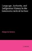 Language, Authority, and Indigenous History in the Comentarios Reales de Los Incas