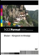Bhutan - Königreich im Himalaja