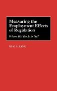 Measuring the Employment Effects of Regulation