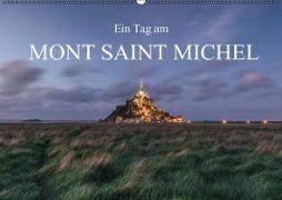 Ein Tag am Mont Saint Michel (Wandkalender immerwährend DIN A2 quer)