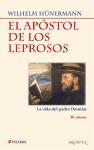 El apóstol de los leprosos : la vida del padre Damián