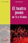 El teatro joven de 13 a 16 años