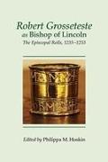 Robert Grosseteste as Bishop of Lincoln