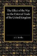 The Effect of the War on the External Trade of the United Kingdom