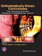 Orthodontically Driven Corticotomy