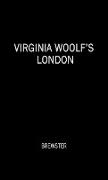 Virginia Woolf's London