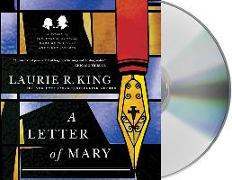 A Letter of Mary: A Novel of Suspense Featuring Mary Russell and Sherlock Holmes