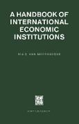 A Handbook of International Economic Institutions