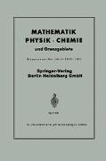 Mathematik, Physik · Chemie und Grenzgebiete