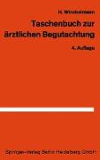 Taschenbuch zur ärztlichen Begutachtung in der Arbeiter- und Angestelltenrentenversicherung