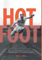 Hot Foot - Walter Knox's Remarkable Life as a Professional in an Amateur World