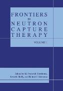Frontiers in Neutron Capture Therapy