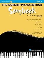 The Worship Piano Method Songbook - Level 2 [With Access Code]