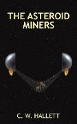 The Asteroid Miners