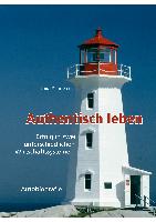 Authentisch leben