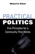 Practical Politics