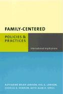 Family-Centered Policies and Practices