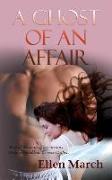 A Ghost of an Affair