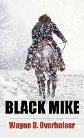 Black Mike: A Western Duo